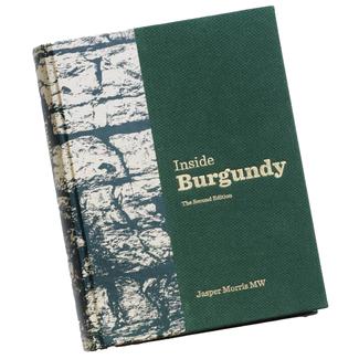 Inside Burgundy 2: by Jasper Morris MW